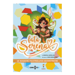 Fata Serena - Le magiche piastrelline geometriche