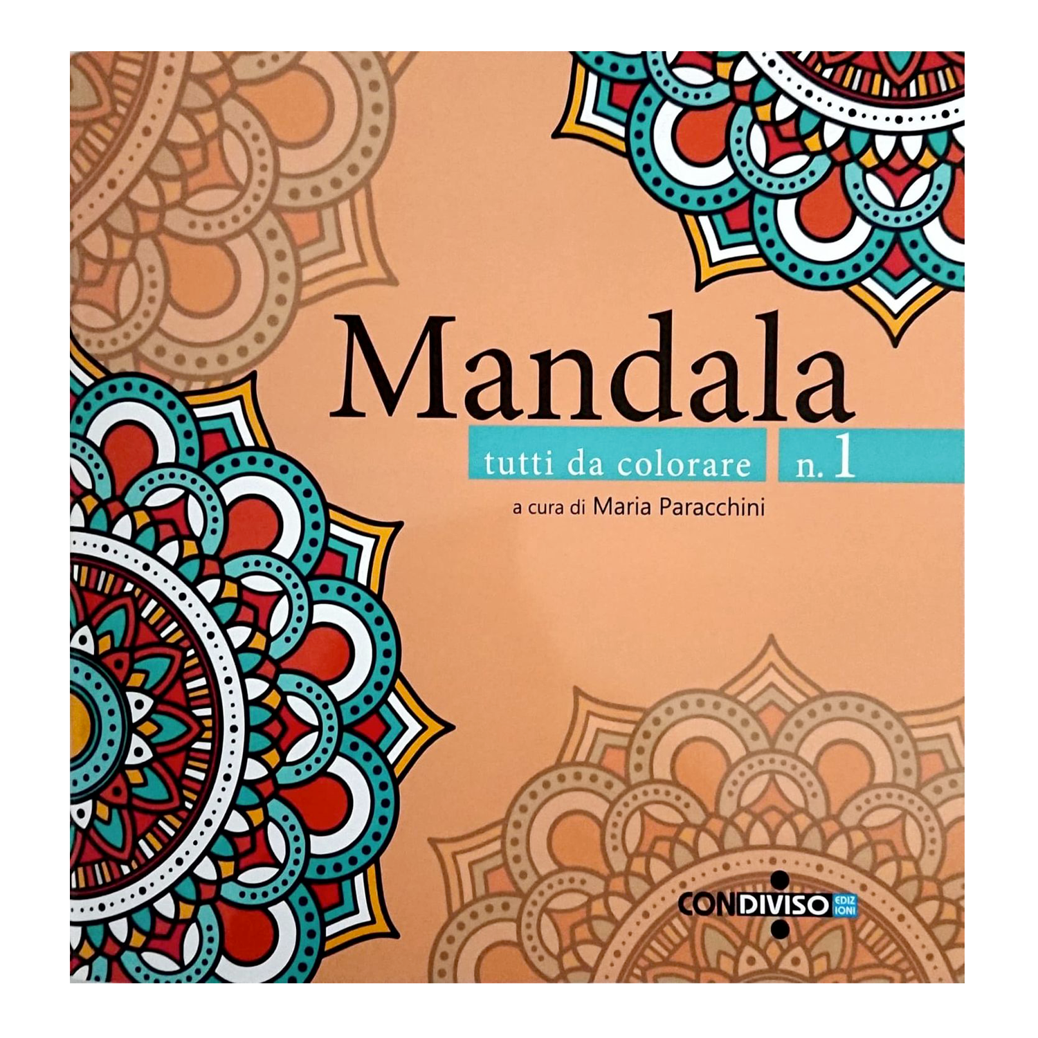MANDALA - tutti da colorare n. 1